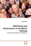 Well-being and Performance in Academic Settings