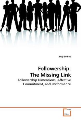 Followership: The Missing Link
