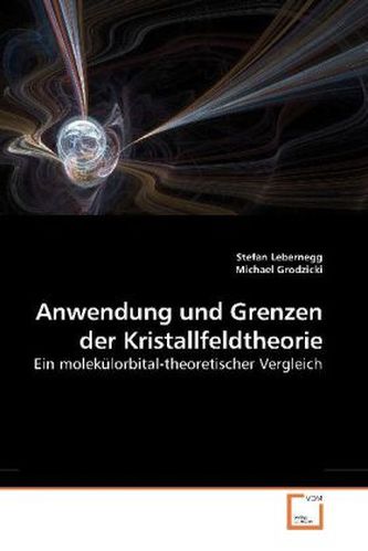 Anwendung und Grenzen der Kristallfeldtheorie