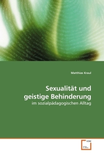 Sexualität und geistige Behinderung