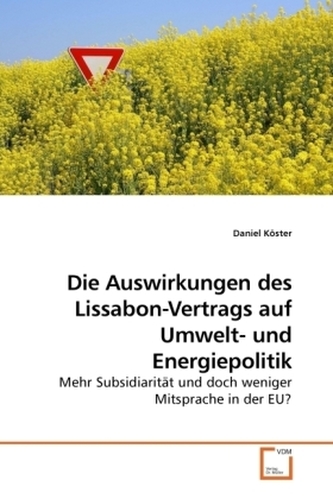 Die Auswirkungen des Lissabon-Vertrags auf Umwelt- und Energiepolitik