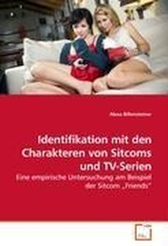 Identifikation mit den Charakteren von Sitcoms und TV-Serien