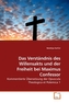 Das Verständnis des Willensakts und der Freiheit bei Maximus Confessor