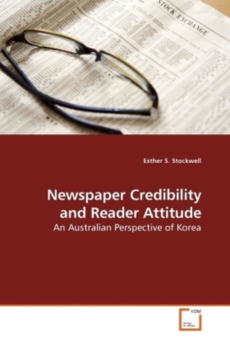 Newspaper Credibility and Reader Attitude
