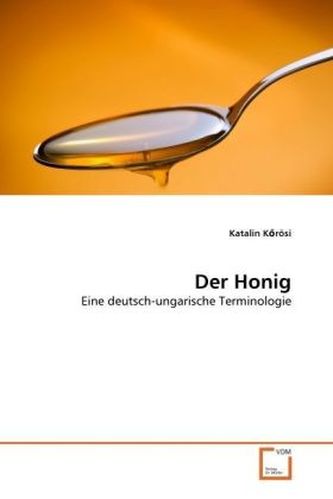 Der Honig