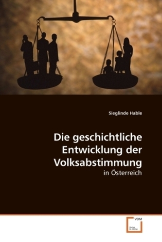 Die geschichtliche Entwicklung der Volksabstimmung