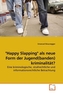 'Happy Slapping' als neue Form der Jugend(banden) kriminalität?