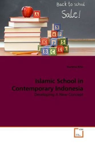 Islamic School in Contemporary Indonesia