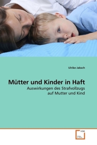 Mütter und Kinder in Haft