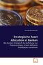 Strategische Asset Allocation in Banken