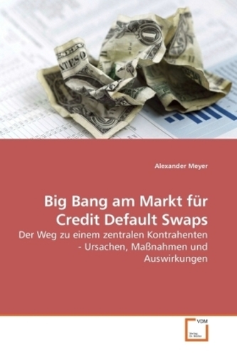 Big Bang am Markt für Credit Default Swaps