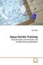 Aqua-Geräte Training