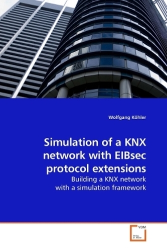 Simulation of a KNX network with EIBsec protocol extensions