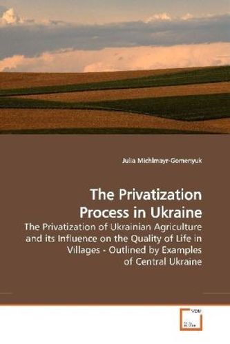 The Privatization Process in Ukraine
