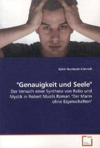 'Genauigkeit und Seele'
