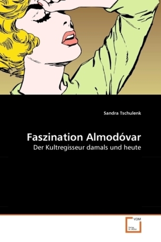 Faszination Almodóvar