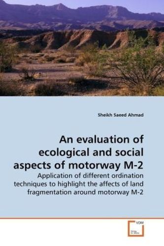 An evaluation of ecological and social aspects of motorway M-2