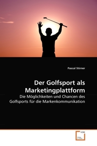 Der Golfsport als Marketingplattform