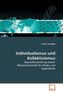 Individualismus und Kollektivismus