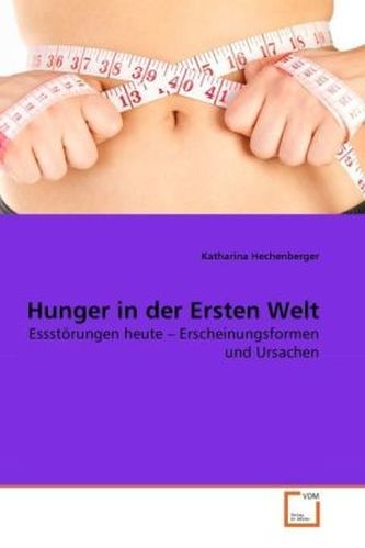 Hunger in der Ersten Welt