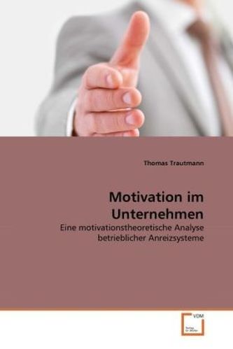 Motivation im Unternehmen
