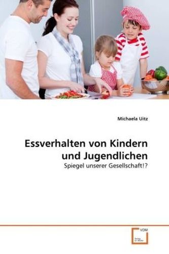 Essverhalten von Kindern und Jugendlichen