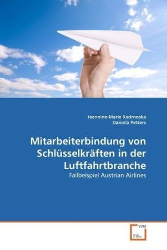 Mitarbeiterbindung von Schlüsselkräften in der Luftfahrtbranche