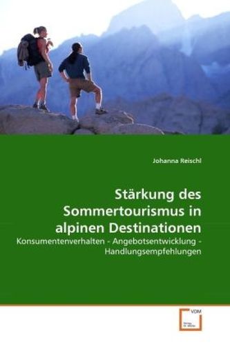 Stärkung des Sommertourismus in alpinen Destinationen