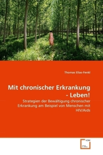 Mit chronischer Erkrankung - Leben!