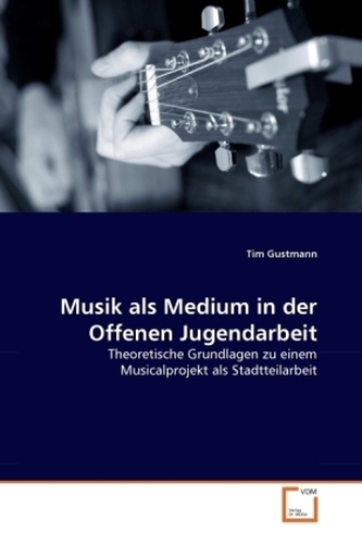 Musik als Medium in der Offenen Jugendarbeit