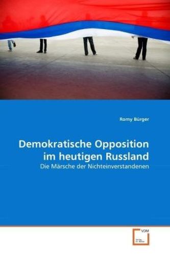 Demokratische Opposition im heutigen Russland