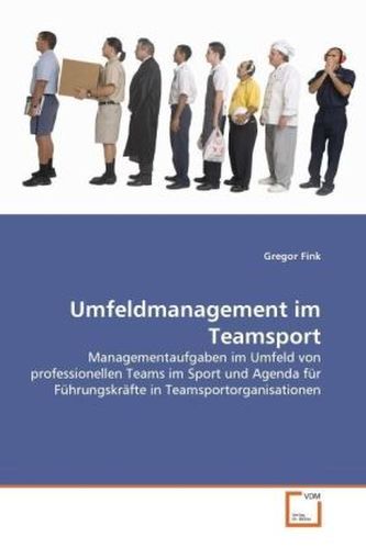 Umfeldmanagement im Teamsport