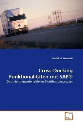 Cross-Docking Funktionalitäten mit SAP® Cross-Docking Funktionalitäten mit SAP®