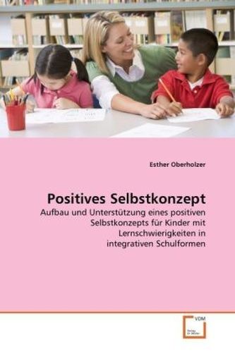 Positives Selbstkonzept