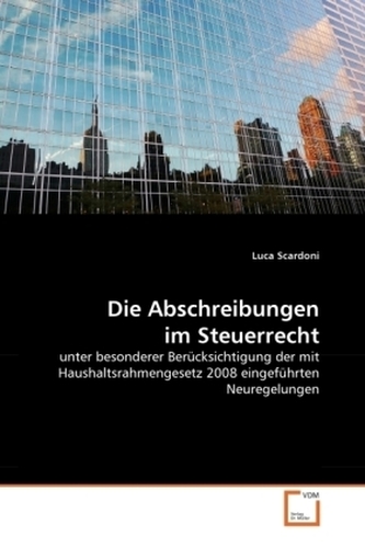 Die Abschreibungen im Steuerrecht