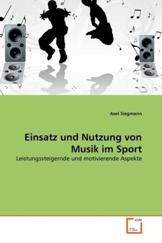 Einsatz und Nutzung von Musik im Sport