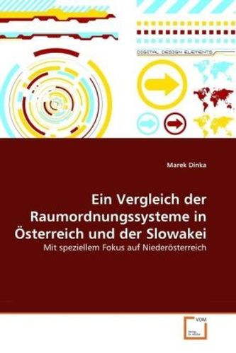 Ein Vergleich der Raumordnungssysteme in Österreich und der Slowakei