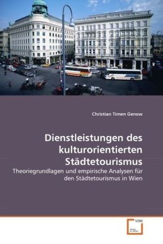 Dienstleistungen des kulturorientierten Städtetourismus