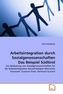Arbeitsintegration durch Sozialgenossenschaften Das Beispiel Südtirol