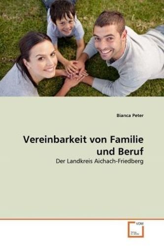 Vereinbarkeit von Familie und Beruf