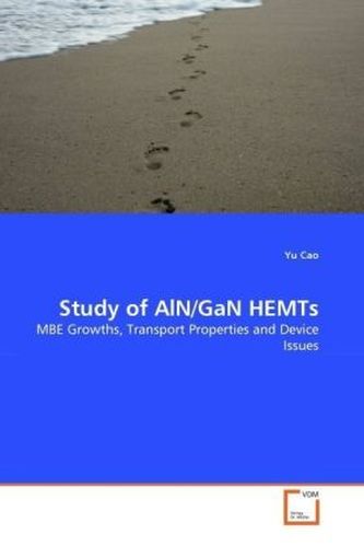 Study of AlN/GaN HEMTs