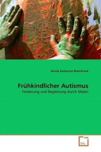 Frühkindlicher Autismus