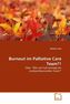 Burnout im Palliative Care Team?!