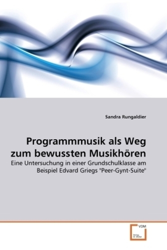 Programmmusik als Weg zum bewussten Musikhören