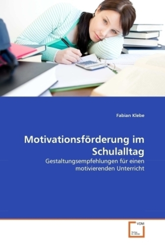 Motivationsförderung im Schulalltag