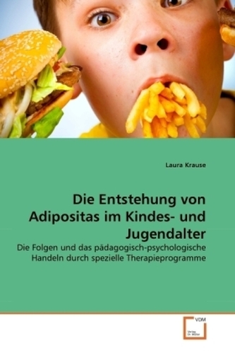 Die Entstehung von Adipositas im Kindes- und Jugendalter