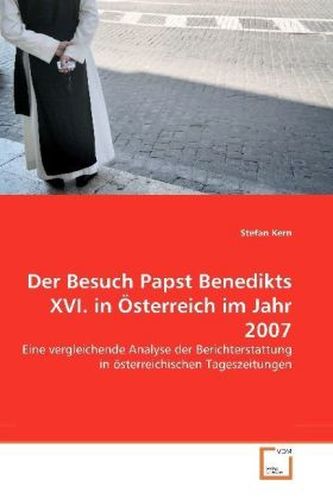 Der Besuch Papst Benedikts XVI. in Österreich im Jahr 2007