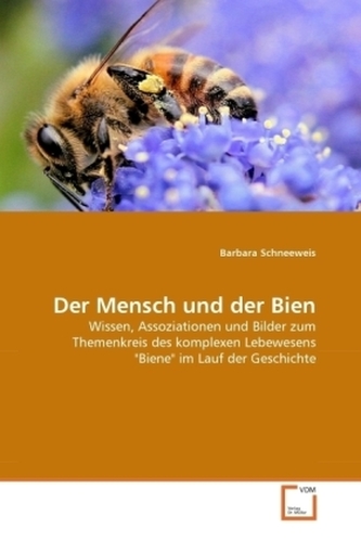 Der Mensch und der Bien