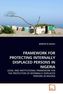 FRAMEWORK FOR PROTECTING INTERNALLY DISPLACED PERSONS IN NIGERIA