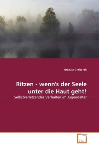 Ritzen - wenn's der Seele unter die Haut geht!
